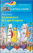 Le avventure di Lupo Uragano by Pinin Carpi