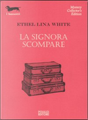 La signora scompare by Ethel Lina White