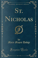 St. Nicholas (Classic Reprint) by Mary Mapes Dodge