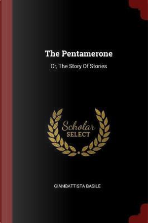 The Pentamerone by Giambattista Basile