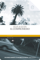 Il compromesso by Elia Kazan