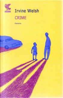 Crime by Irvine Welsh