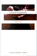 Fight Club by Chuck Palahniuk