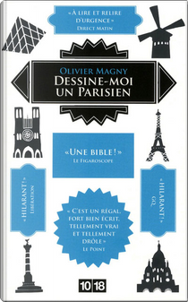 Dessine-moi un Parisien by Olivier Magny