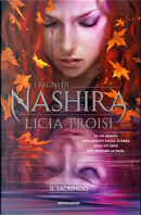 I regni di Nashira vol. 3 by Licia Troisi
