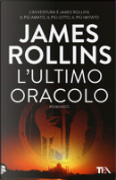 L'ultimo oracolo by James Rollins