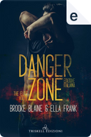 Danger zone by Brooke Blaine, Ella Frank
