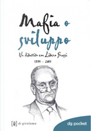 Mafia o sviluppo by Umberto Santino