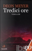 Tredici ore by Deon Meyer