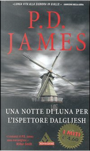Una notte di luna per l'ispettore Dalgliesh by P. D. James