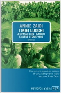 I miei luoghi by Annie Zaidi