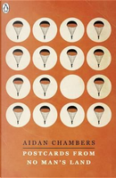Postcards from No Man's Land by Aidan Chambers