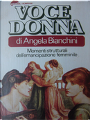 Voce donna by Angela Bianchini