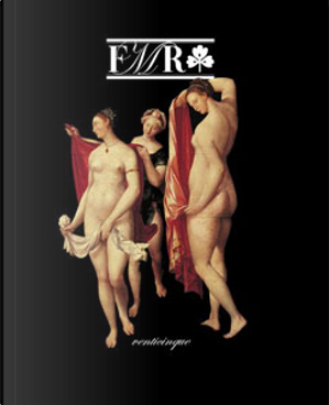 FMR 25, 2008 by Carlo Gasparri, Emmanuel Shwartz, Fernando Arrabal, Janine Garrison, Pablo Lentini Riva, Paolo Cesaretti, Veronica Mecchia