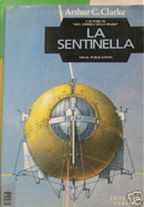 La sentinella by Arthur C. Clarke