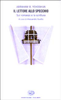 Il lettore allo specchio by Abraham Yehoshua