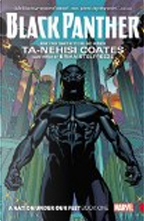 Black Panther: A Nation Under Our Feet, Book 1 by Ta-Nehisi Coates