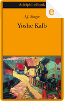 Yoshe Kalb by Israel Joshua Singer