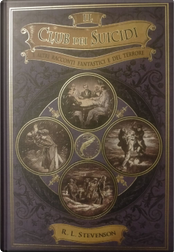 Il club dei suicidi e altri racconti fantastici e del terrore by Robert Louis Stevenson
