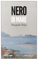 Nero di mare by Pasquale Ruju