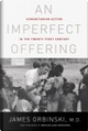 An Imperfect Offering by James Orbinski