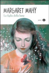 La figlia della luna by Margaret Mahy