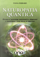 Naturopatia quantica by Ivana Ferraro