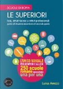 Le superiori. Scuole di Roma by Luisa Arezzo