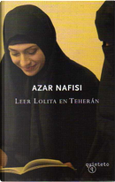 Leer Lolita en Teherán by Azar Nafisi