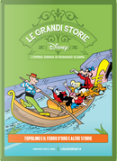Le grandi storie Disney - L'opera omnia di Romano Scarpa vol. 39 by Franco Valentini, Giorgio Ferrari, Guido Martina, Massimi Marconi, Romano Scarpa, Sandro Del Conte, Staff di IF