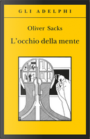 L'occhio della mente by Oliver Sacks