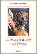 La passione di Gesù by Eugenio Bernardi