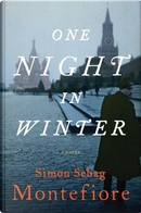 One Night in Winter by Simon Sebag Montefiore