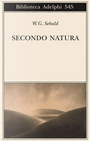 Secondo natura by Winfried G. Sebald