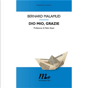 Dio mio, grazie by Bernard Malamud