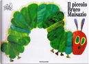 Il piccolo Bruco Maisazio by Eric Carle