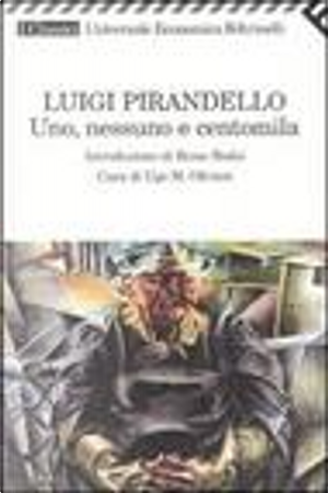 Uno, nessuno e centomila by Luigi Pirandello