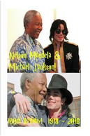 Nelson Mandela & Michael Jackson! by Arthur Miller