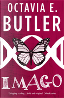 Imago (Lilith’s Brood – Book Three) by Octavia E. Butler