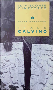 Il visconte dimezzato by Italo Calvino