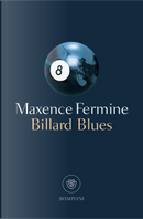 Billard Blues by Maxence Fermine