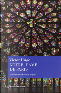 Notre-Dame de Paris by Victor Hugo