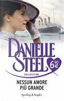 Nessun amore più grande by Danielle Steel