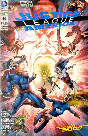 Justice League America n. 14 by J. M. DeMatteis, Keith Giffen, Matt Kindt, Sterling Gates