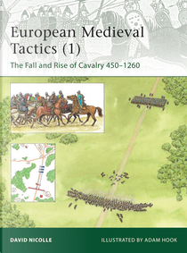 European Medieval Tactics, vol. 1 by David Nicolle
