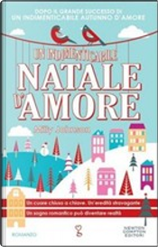 Un indimenticabile natale d'amore by Milly Johnson