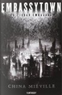 Embassytown by China Mieville
