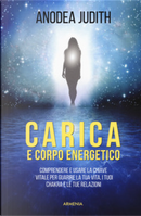 Carica e corpo energetico by Anodea Judith