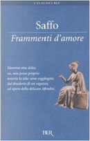 Frammenti d'amore by Saffo