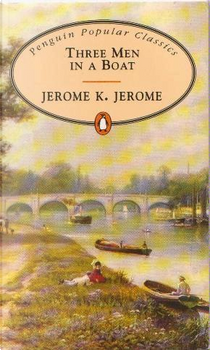 Three Men in a Boat by Jerome K. Jerome